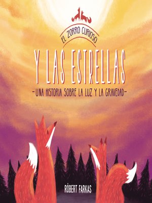 cover image of El zorro curioso y las estrellas (El Zorro Curioso)